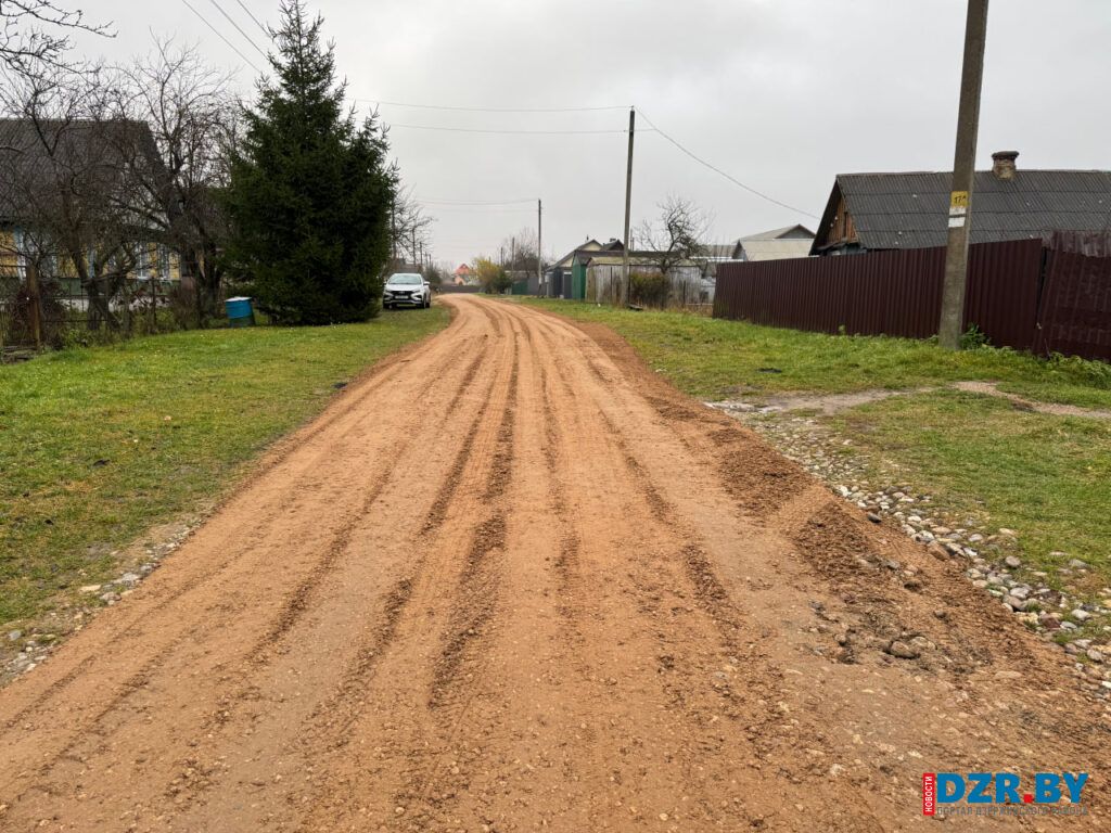 Подсыпка улиц ведется в деревне Рудня Негорельского сельсовета